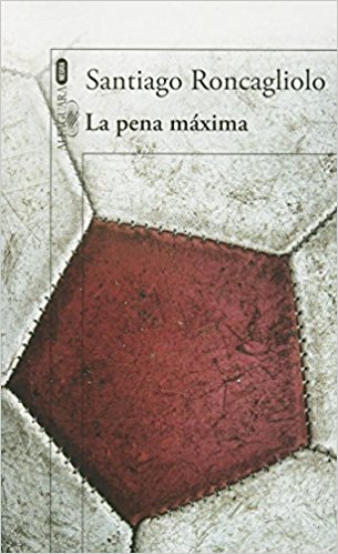 PENA MÁXIMA, LA 
