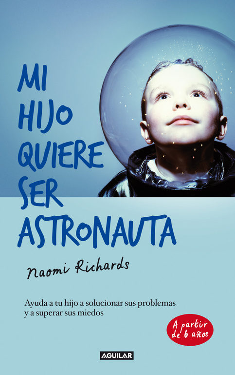 HIJO QUIERE SER ASTRONAUTA MI